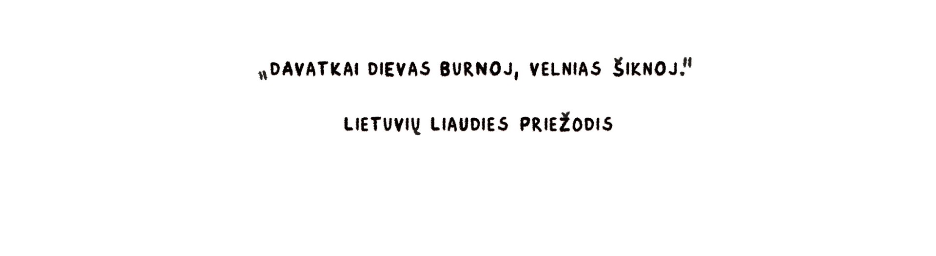 Tarp piktų kaip širšės rudenį davatkų