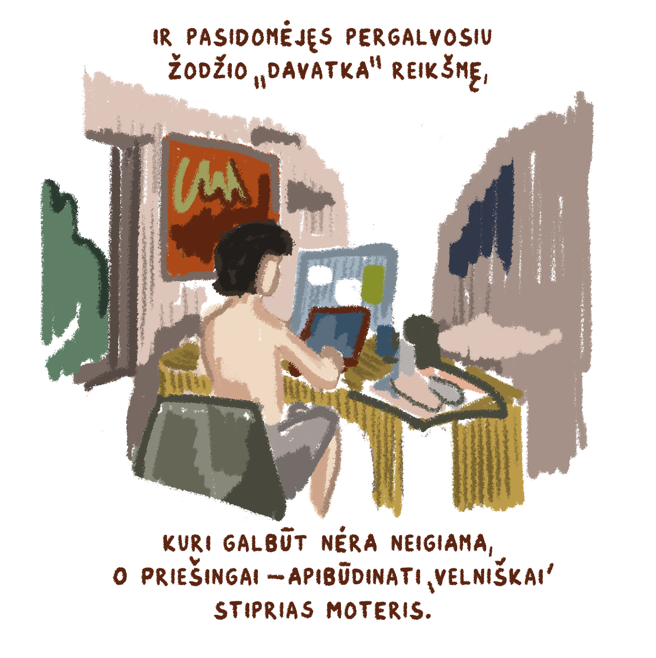 Tarp piktų kaip širšės rudenį davatkų