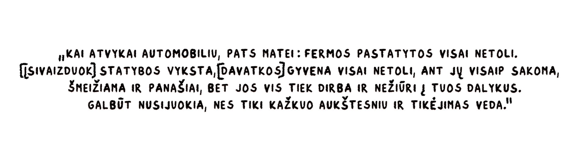 Tarp piktų kaip širšės rudenį davatkų